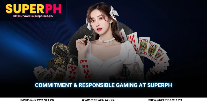 commitment & responsible gaming at superph