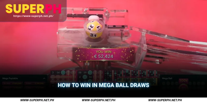 how to win in mega ball draws