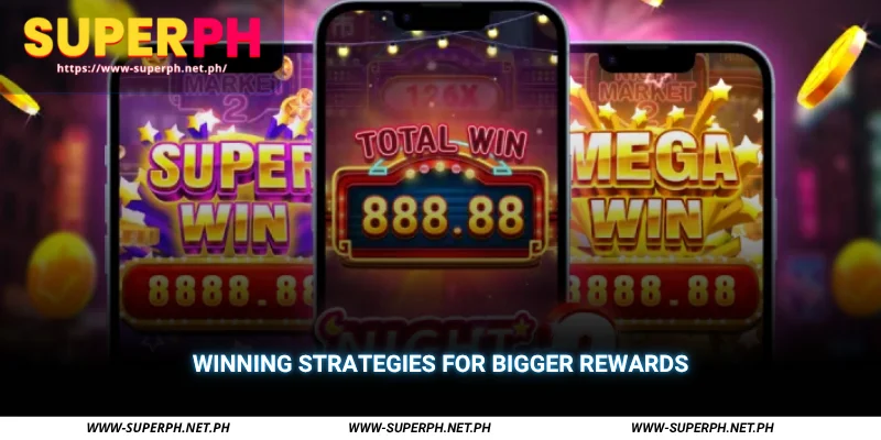 winning strategies for bigger rewards